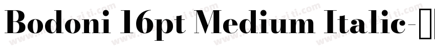 Bodoni 16pt Medium Italic字体转换